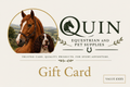Quin Equestrian & Pet Supplies Gift Card